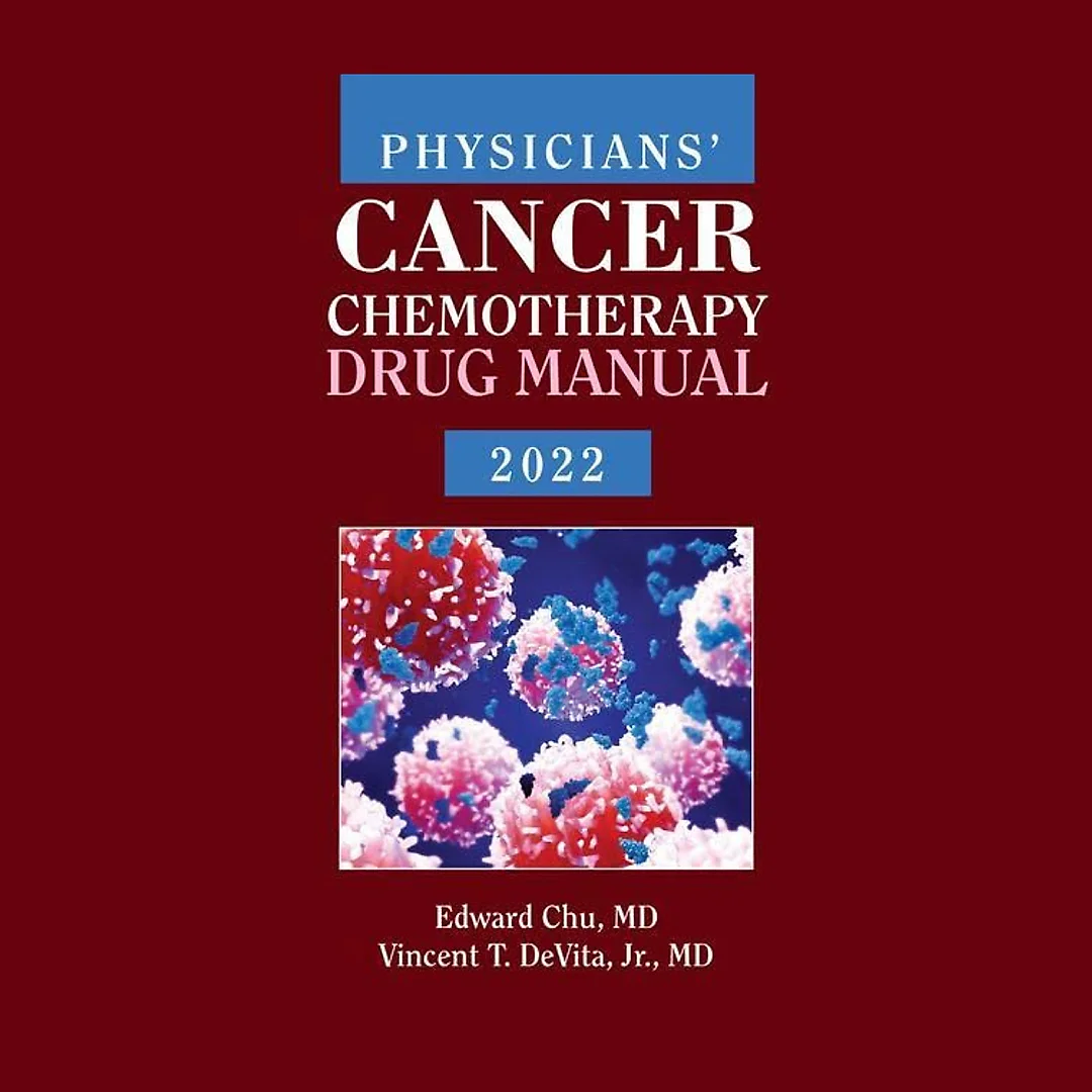 Physicians' Cancer Chemotherapy Drug Manual 2022, 22nd Edition
