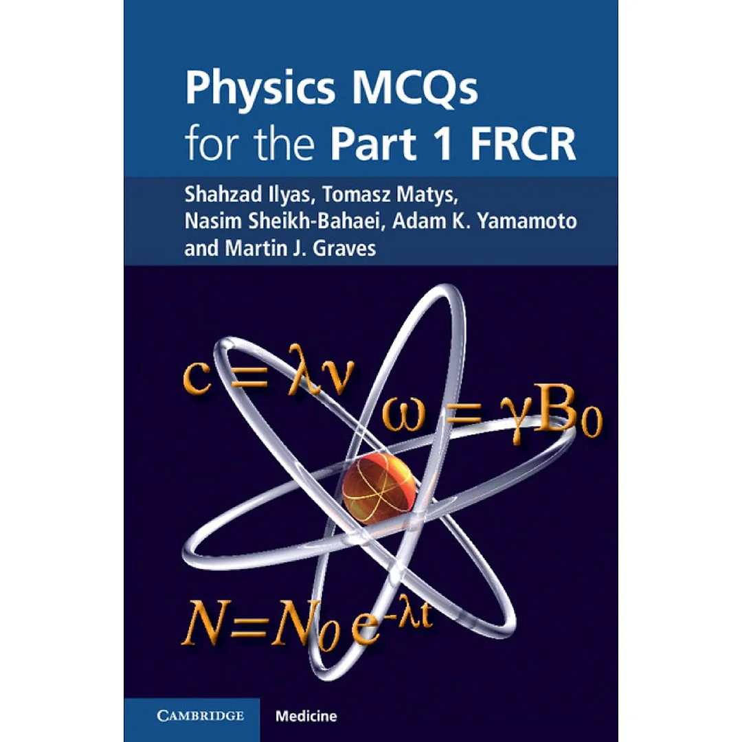 Physics MCQs for the Part 1 FRCR