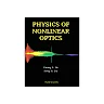 Physics of Nonlinear Optics