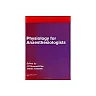 Physiology for Anaesthesiologists