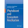 Phytobiont and Ecosystem Restitution