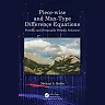Piece-wise and Max-Type Difference Equations: Periodic and Eventually Periodic Solutions