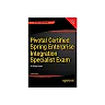 Pivotal Certified Spring Enterprise Integration Specialist Exam: A Study Guide