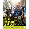 Place Pedagogy and Play: Participation Design and Research with Children