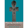 Placing Aesthetics: Reflections on the Philosophic Tradition