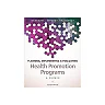 Planning, Implementing, and Evaluating Health Promotion Programs: A Primer (7th Edition)