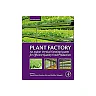 Plant Factory: An Indoor Vertical Farming System for Efficient Quality Food Production