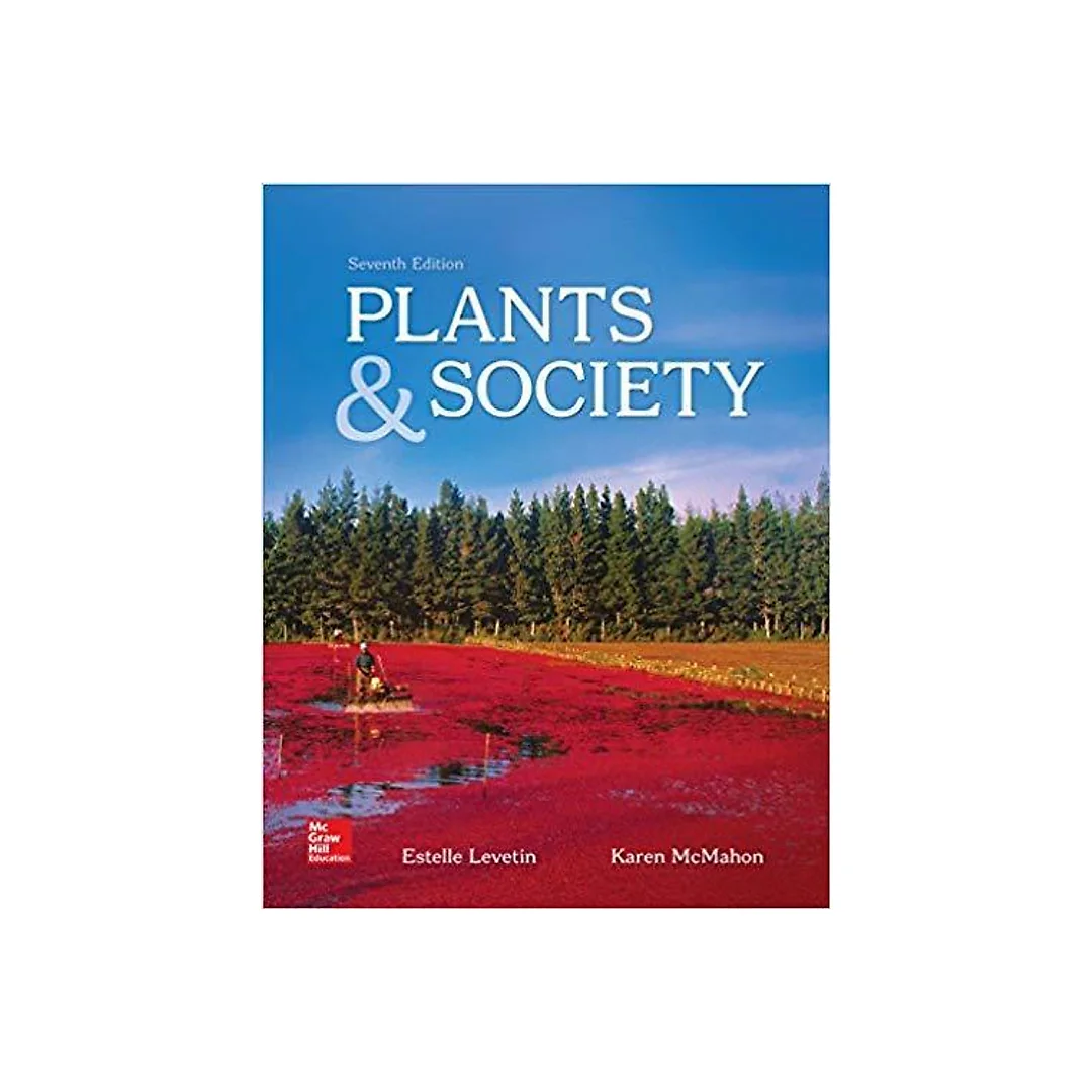 Plants and Society 7th Edition by Estelle Levetin