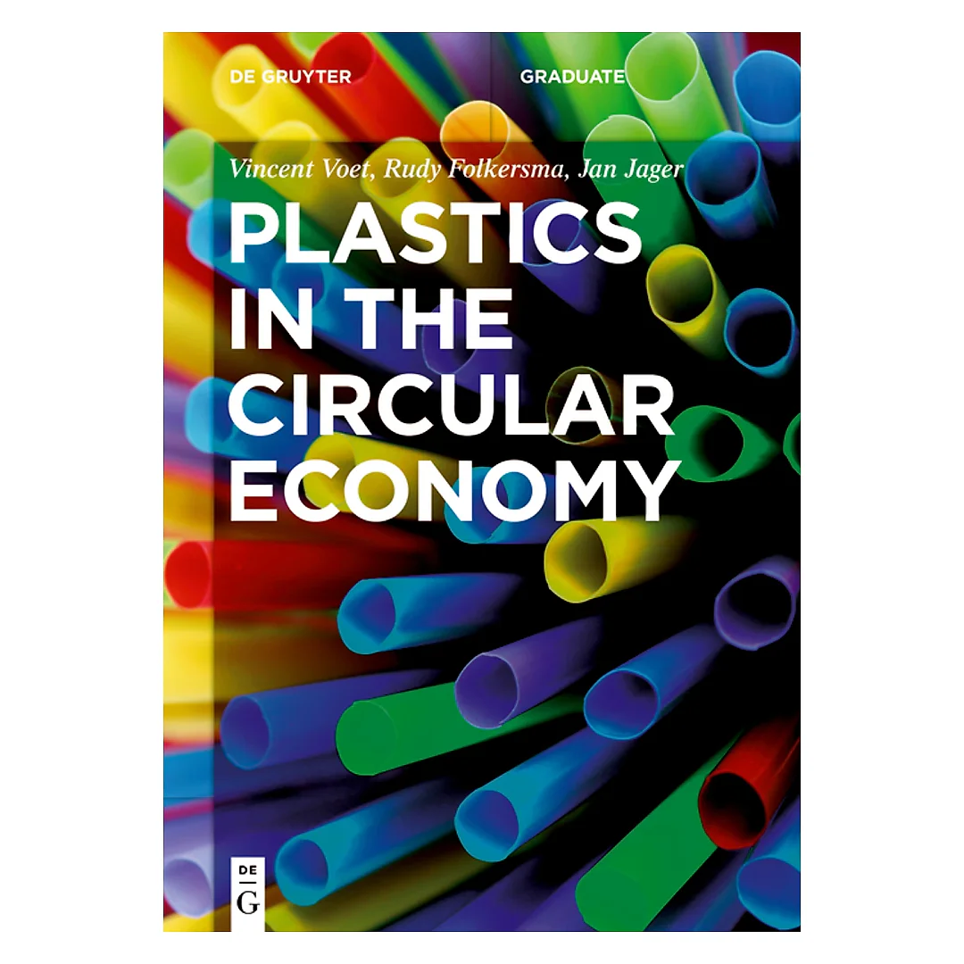 Plastics in the Circular Economy