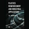 Plastics Reinforcement and Industrial Applications 1st Edition