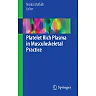 Platelet Rich Plasma in Musculoskeletal Practice