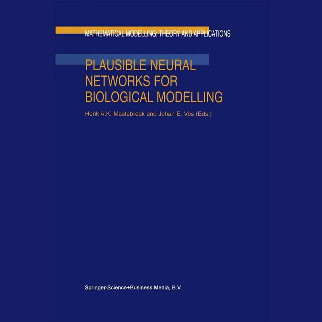Plausible Neural Networks for Biological Modelling