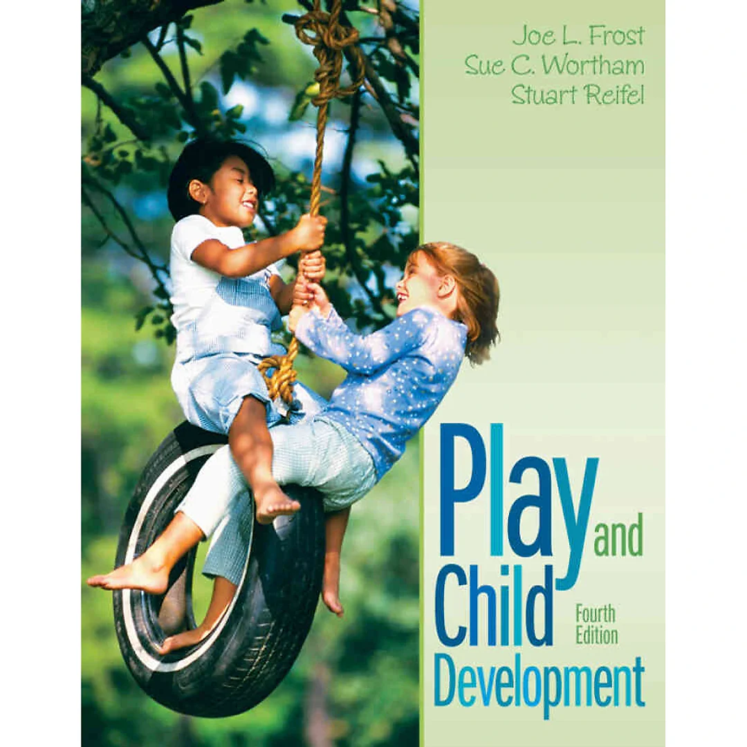 Play and Child Development, 4th Edition
