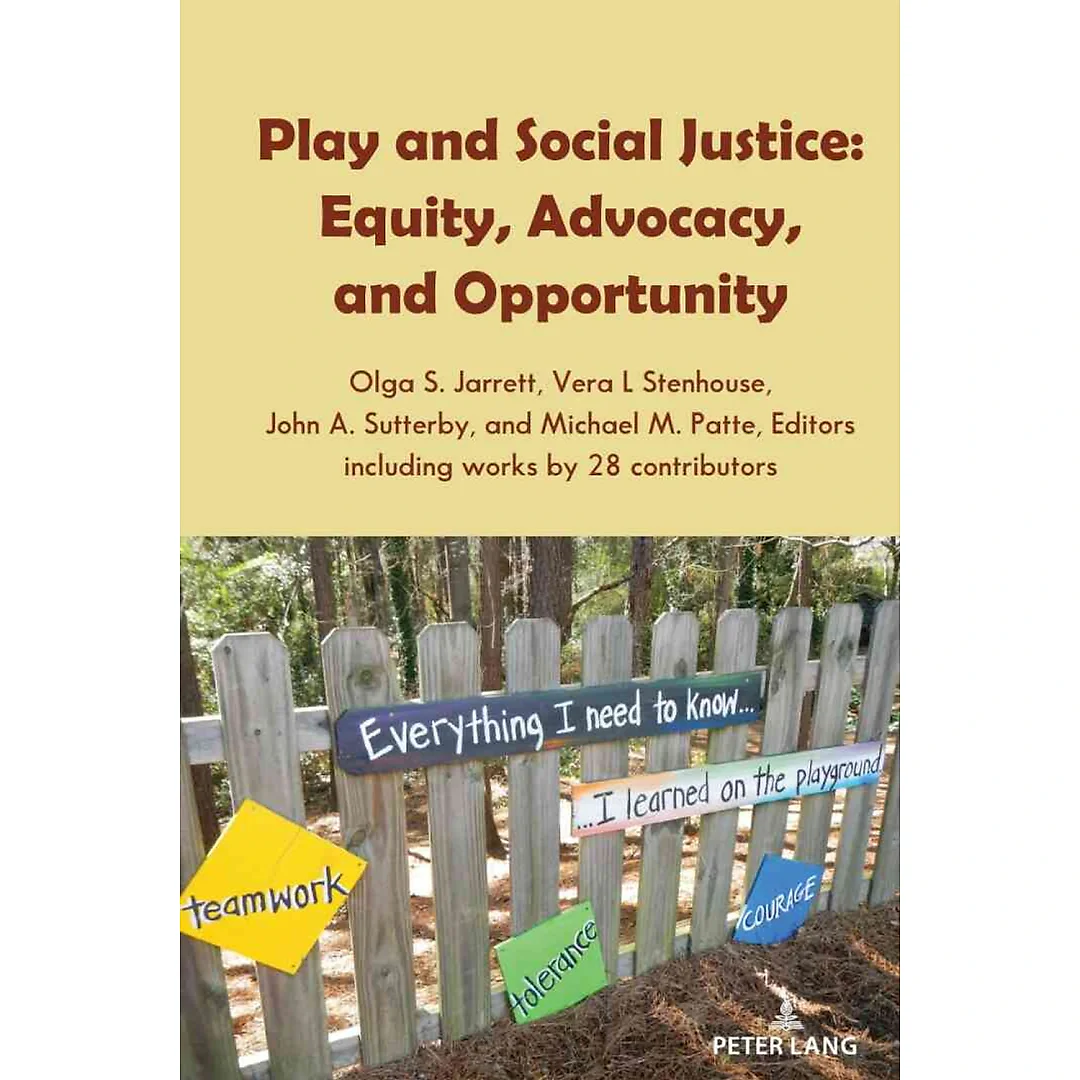 Play and Social Justice: Equity, Advocacy, and Opportunity