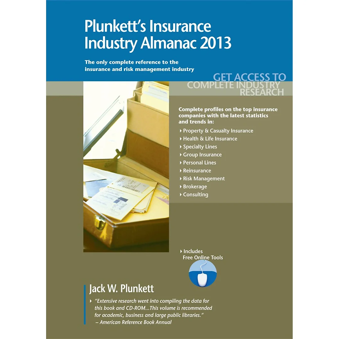 Plunkett's Insurance Industry Almanac 2013