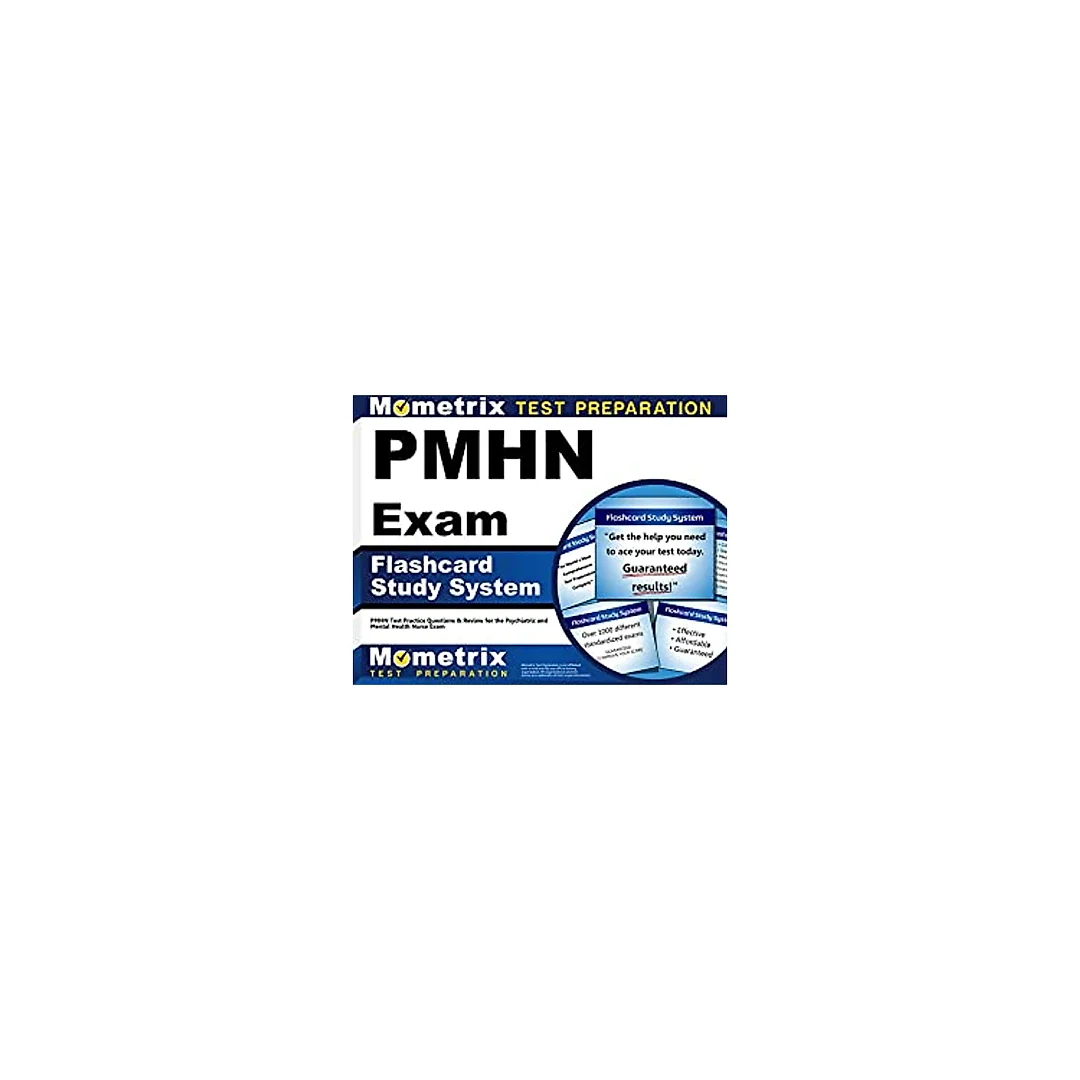 PMHN Exam Flashcard Study System: PMHN Test Practice Questions and Review for the Psychiatric and Mental Health Nurse Exam