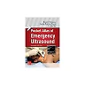 Pocket Atlas of Emergency Ultrasound, Second Edition