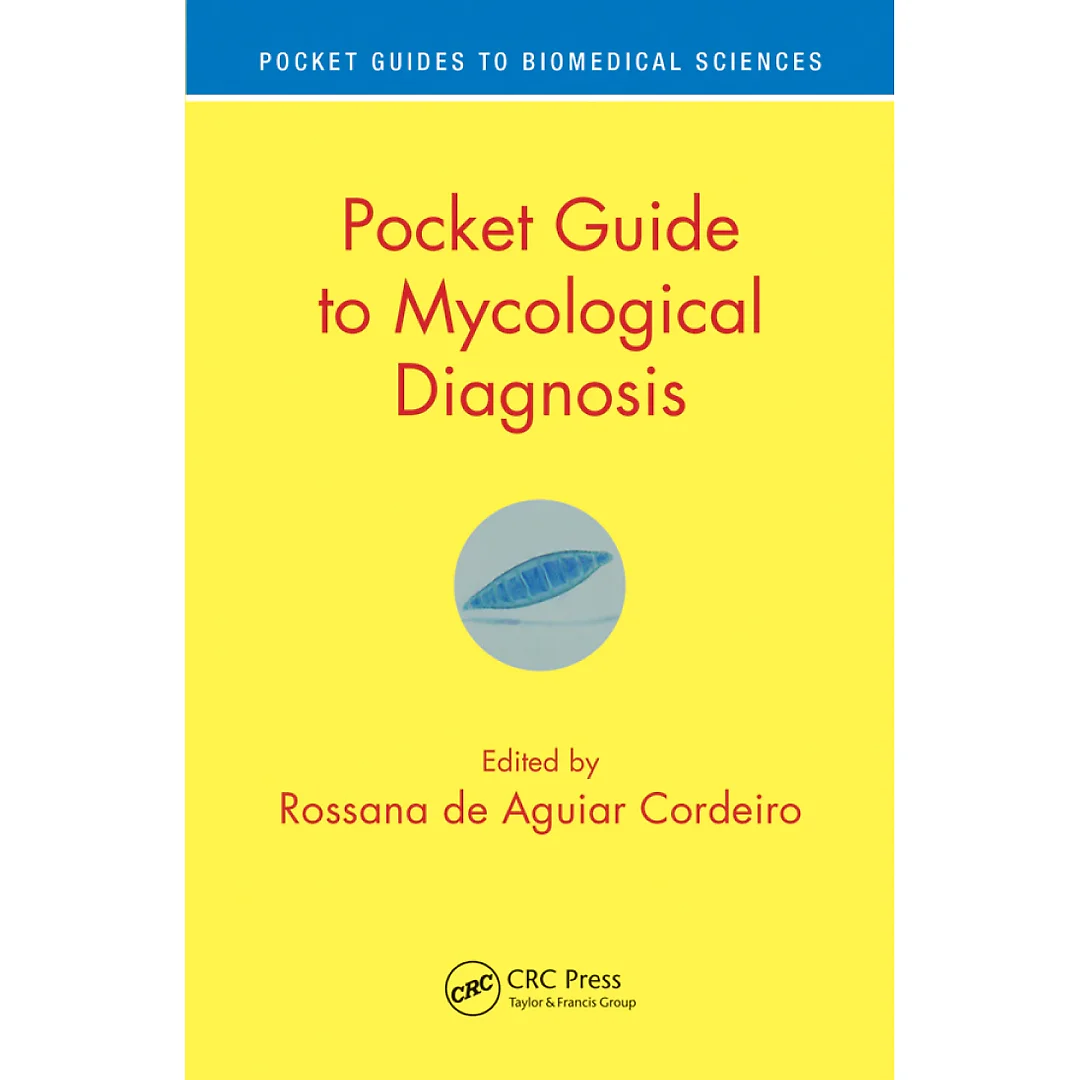 Pocket Guide to Mycological Diagnosis