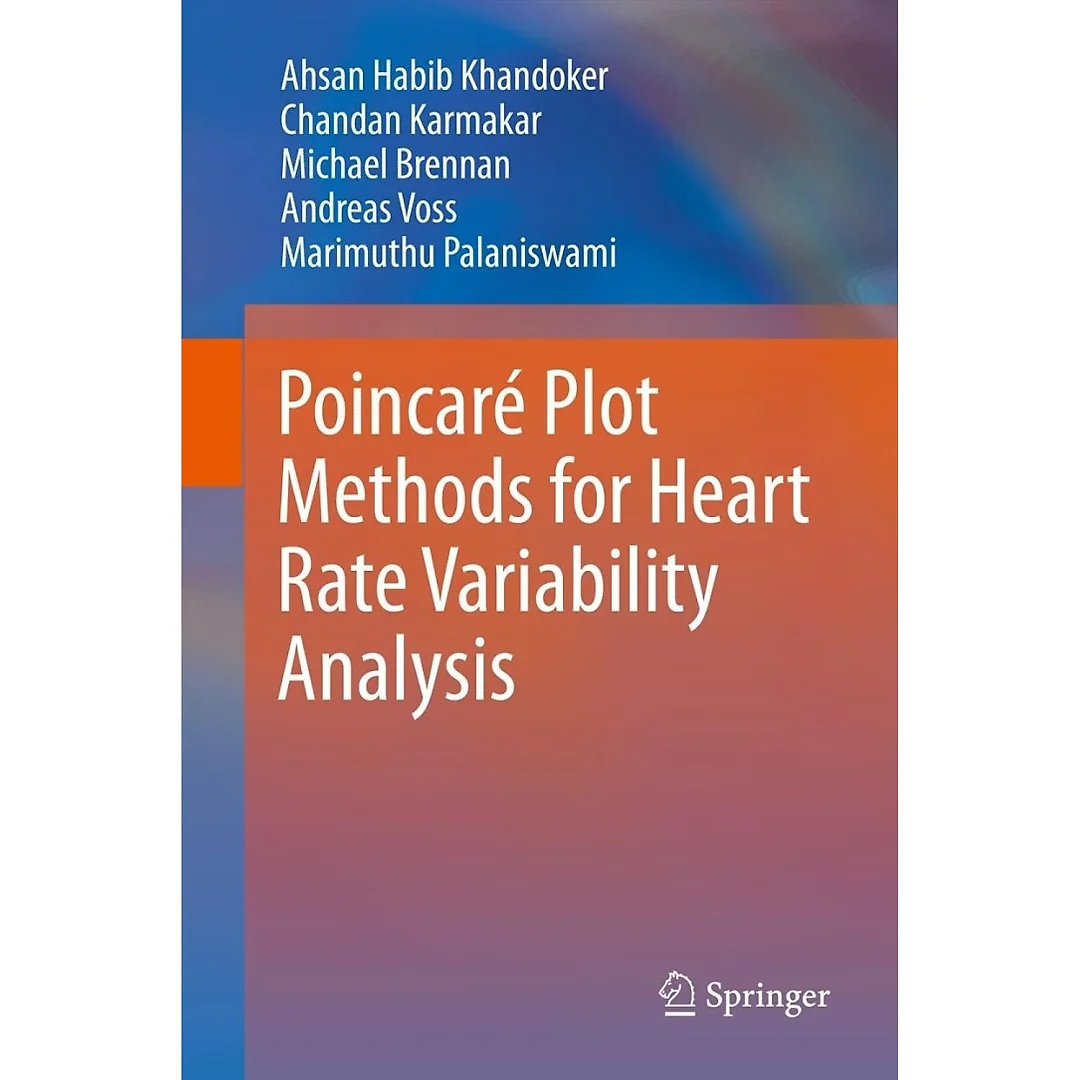 Poincaré Plot Methods for Heart Rate Variability Analysis
