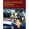 Police Community Relations and the Administration of Justice, 9th Edition