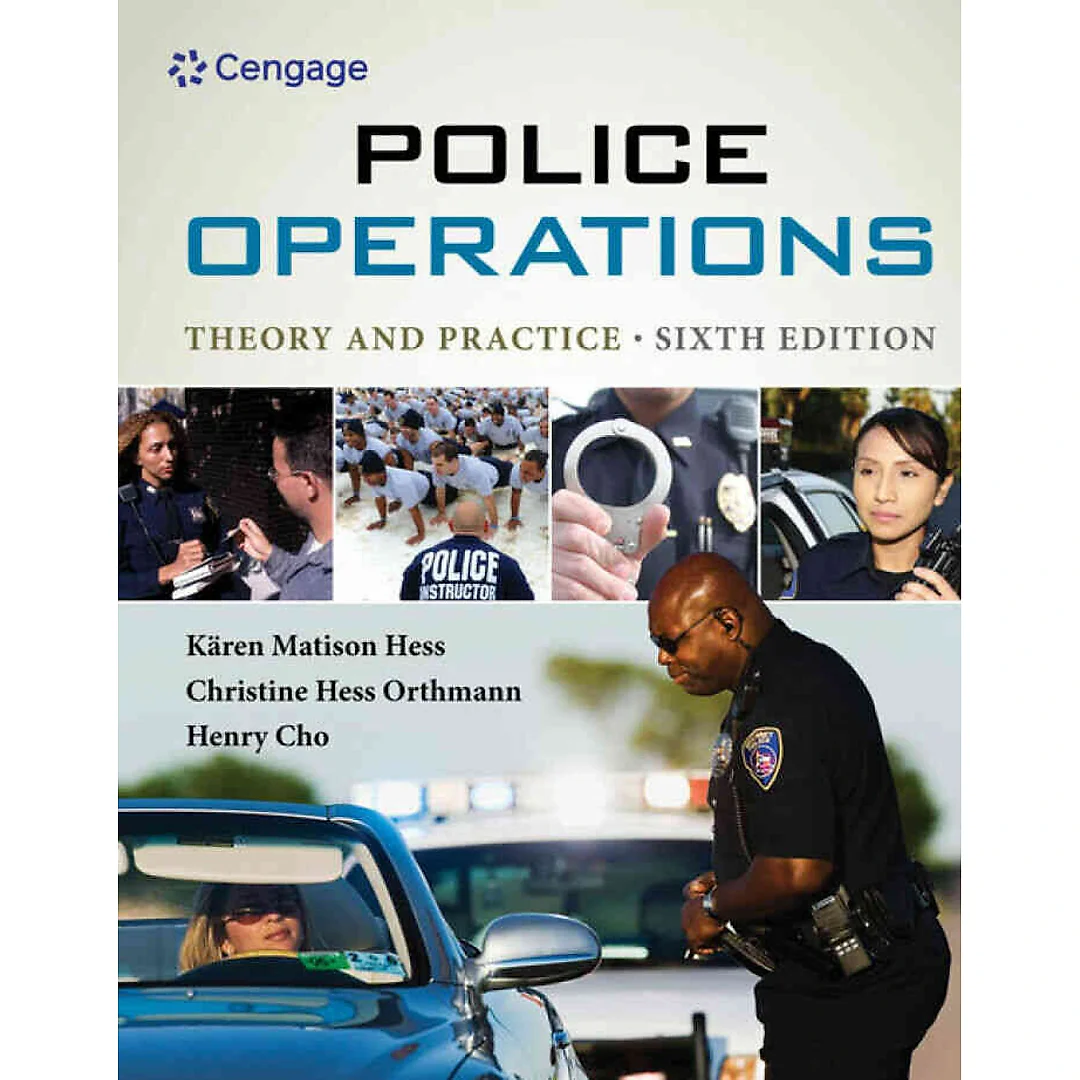Police Operations: Theory and Practice 6th Edition