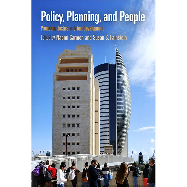 Policy, Planning, and People: Promoting Justice in Urban Development