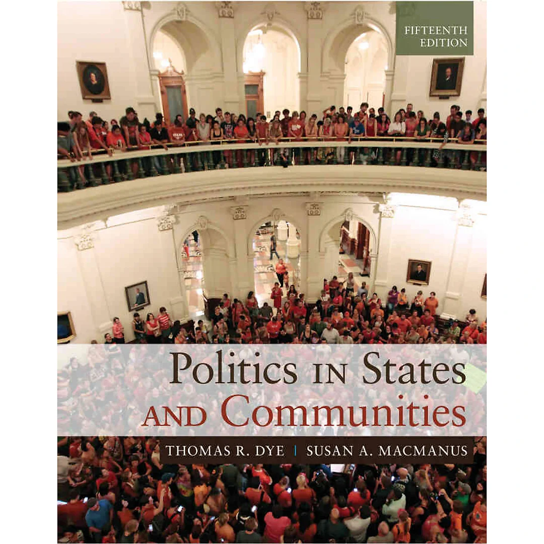 Politics in States and Communities, 15th Edition