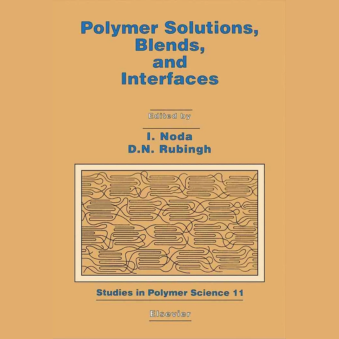 Polymer Solutions, Blends, and Interfaces