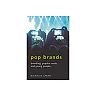 Pop Brands: Branding, Popular Music, and Young People