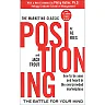 Positioning: The Battle for Your Mind