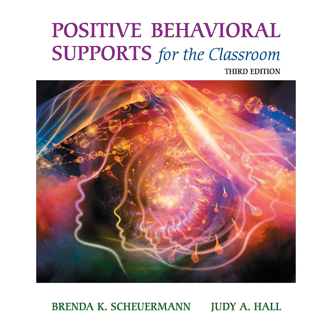 Positive Behavioral Supports for the Classroom 3rd Edition