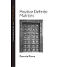 Positive Definite Matrices