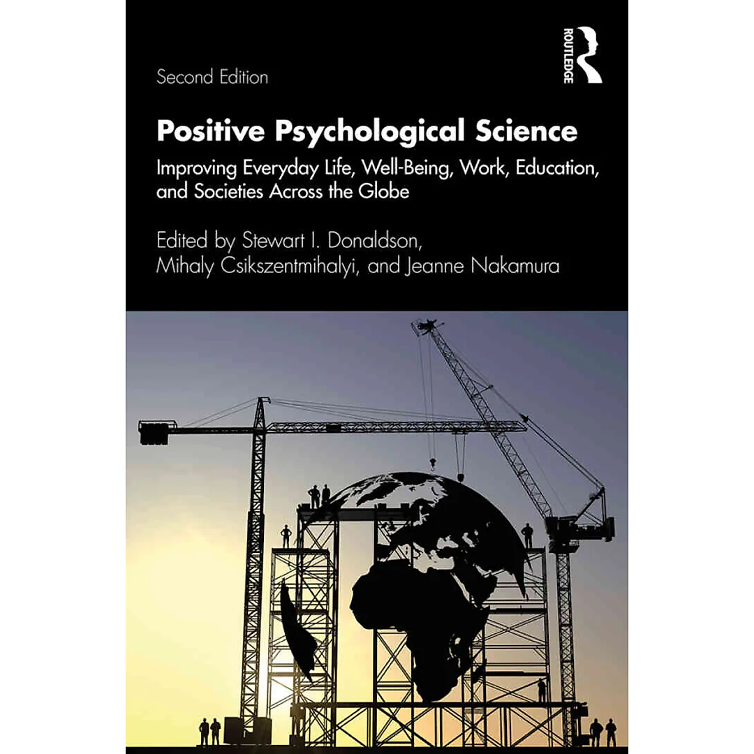 Positive Psychological Science 2nd Edition