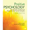 Positive Psychology: The Scientific and Practical Explorations of Human Strengths