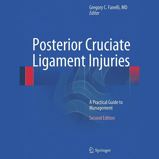Posterior Cruciate Ligament Injuries: A Practical Guide to Management