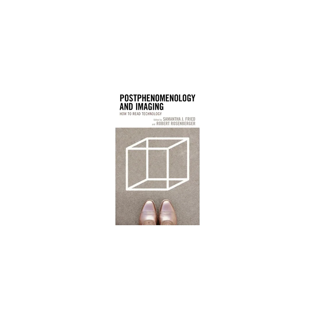 Postphenomenology and Imaging: How to Read Technology