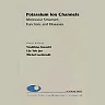Potassium Ion Channels: Molecular Structure, Function, and Diseases: Molecular Structure, Function, and Diseases