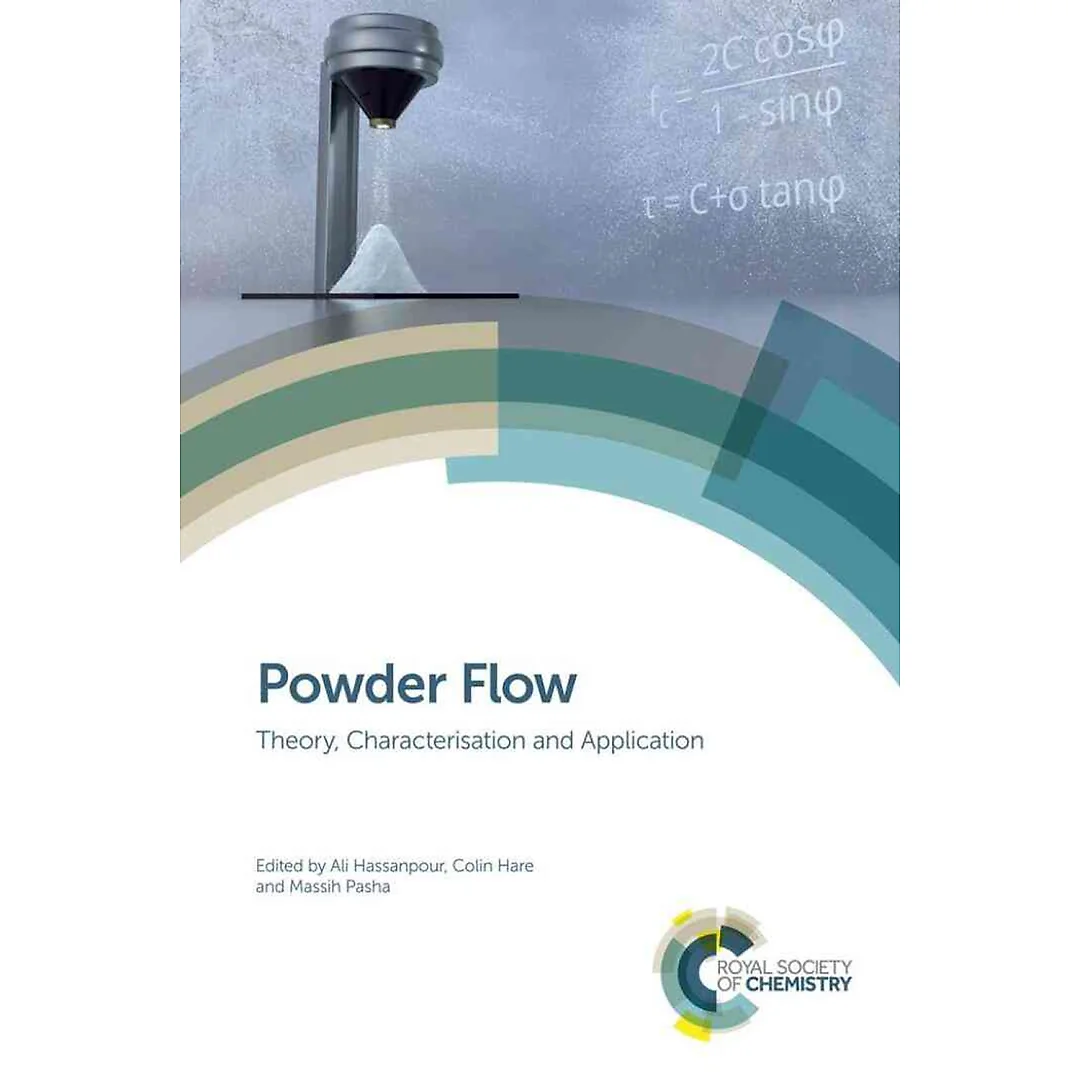 Powder Flow: Theory, Characterisation and Application