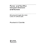 Power and Conflict Between Doctors and Nurses: Breaking Through the Inner Circle in Clinical Care
