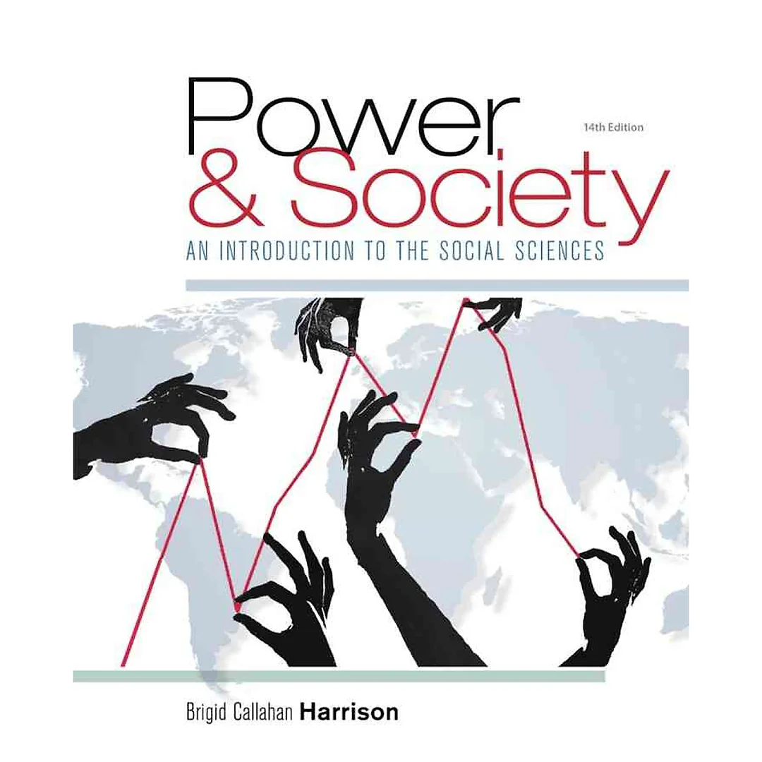 Power and Society: An Introduction to the Social Sciences 14th Edition