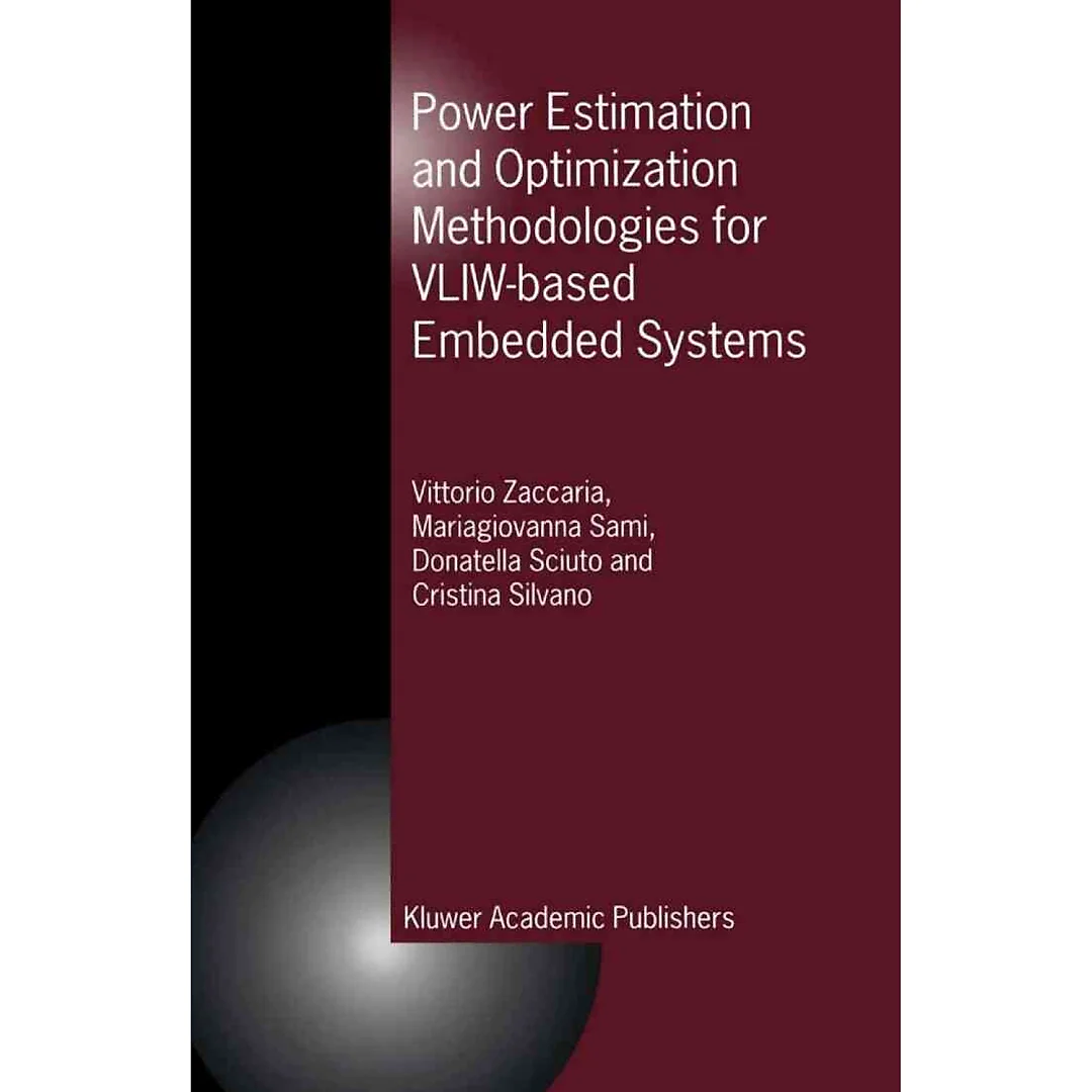Power Estimation and Optimization Methodologies for VLIW-based Embedded Systems