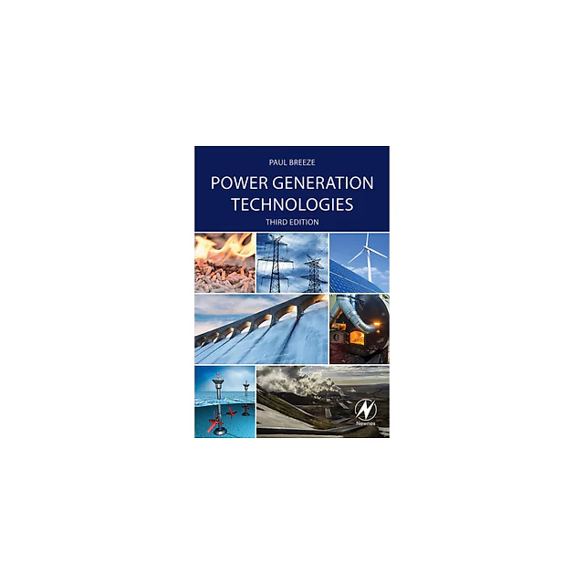 Power Generation Technologies, 3rd Edition