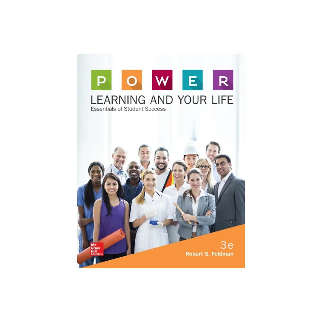 P.O.W.E.R. learning and your life: essentials of student success