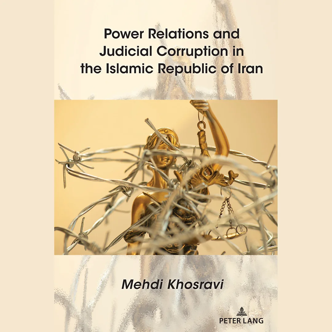 Power Relations and Judicial Corruption in the Islamic Republic of Iran