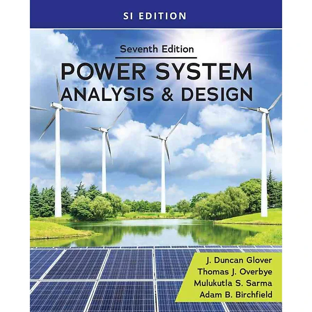 Power System Analysis and Design 7th Edition