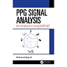 PPG Signal Analysis: An Introduction Using MATLAB®