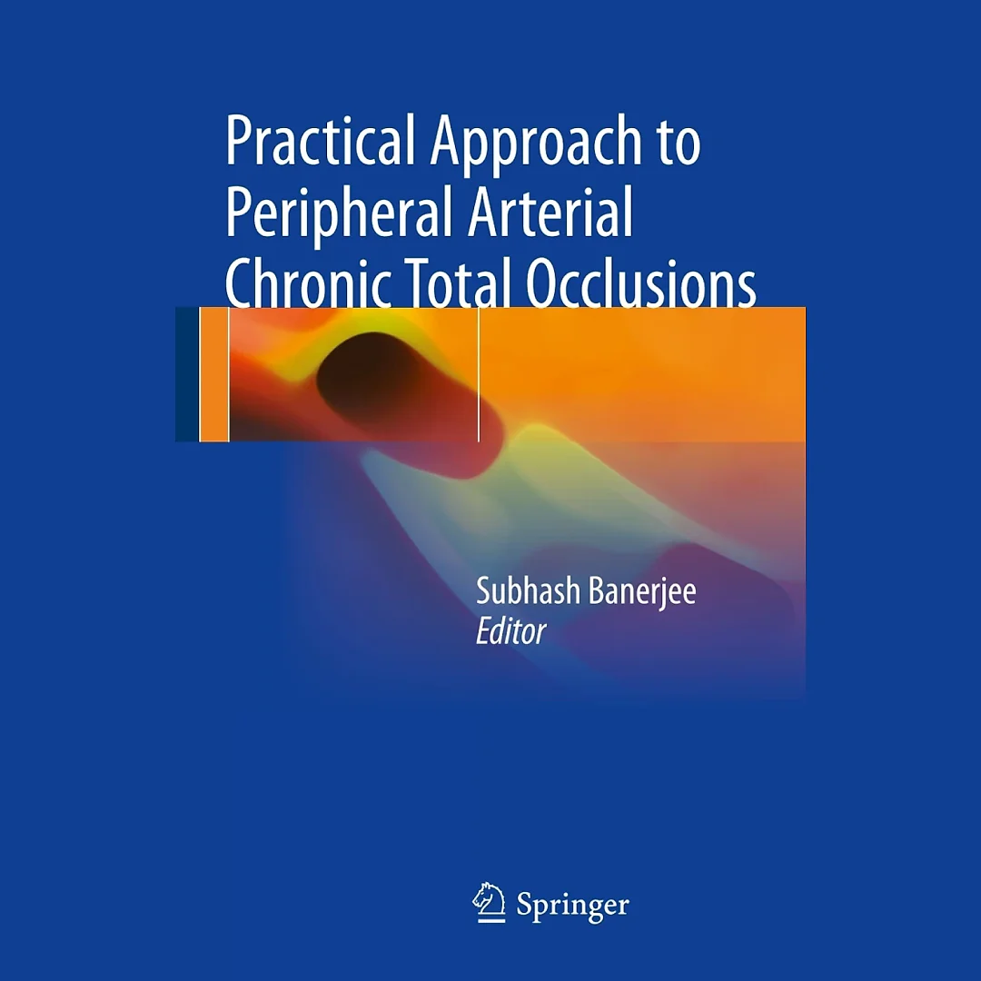 Practical Approach to Peripheral Arterial Chronic Total Occlusions