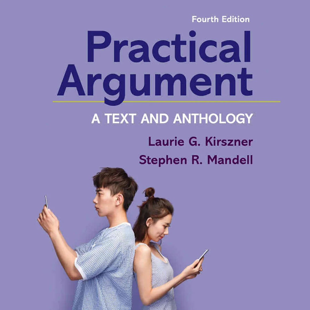 Practical Argument: A Text and Anthology 4th Edition