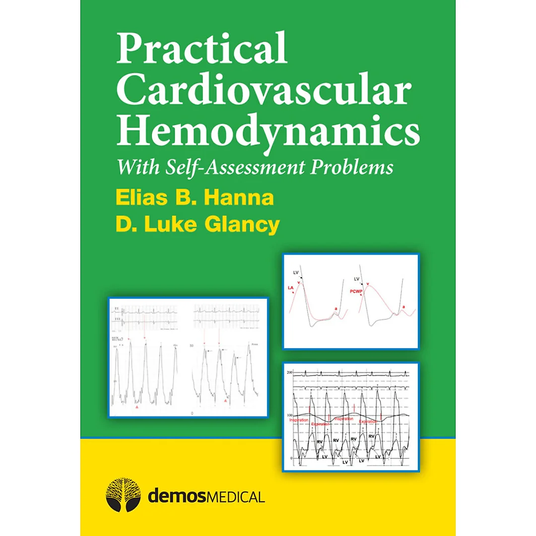 Practical Cardiovascular Hemodynamics: With Self-Assessment Problems