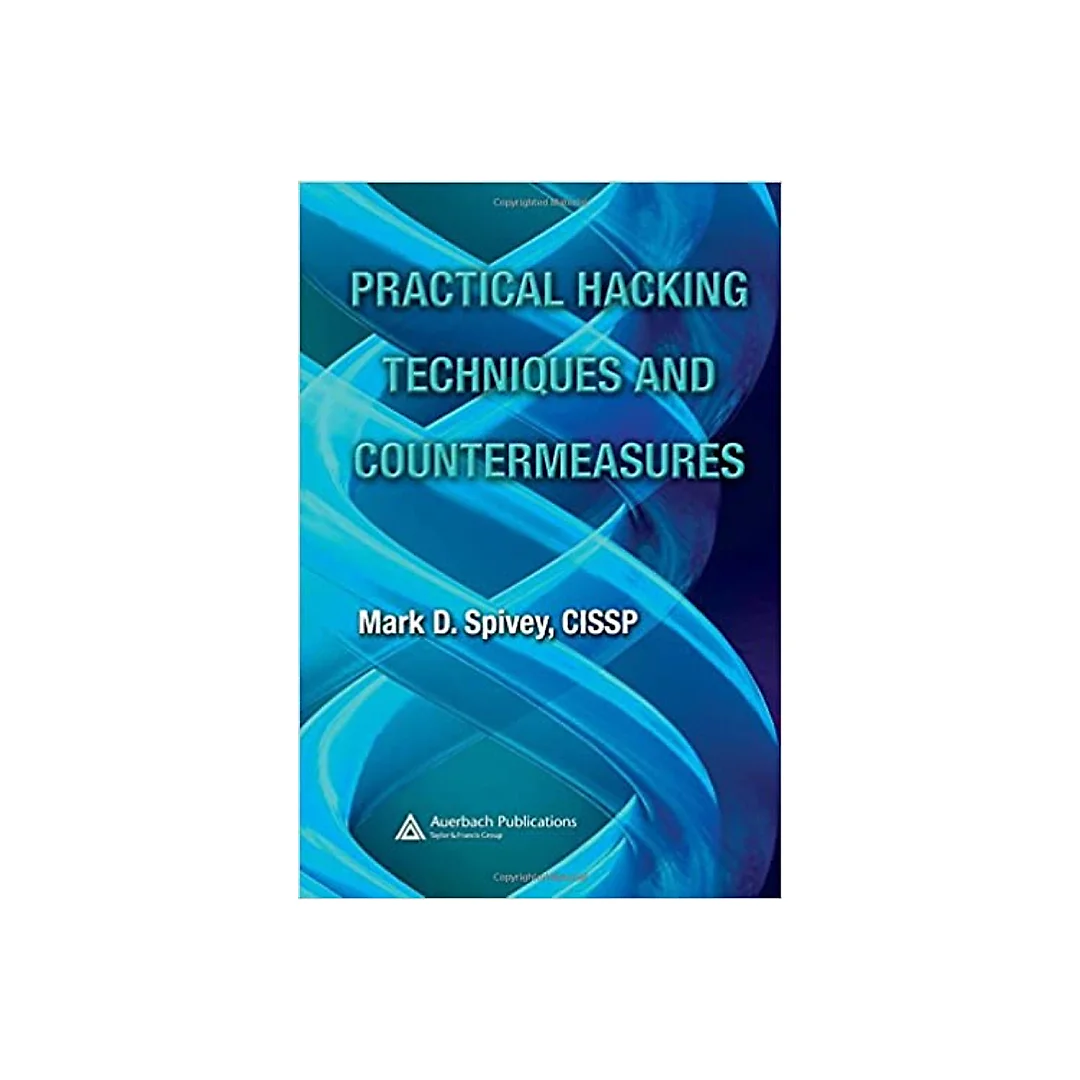 Practical Hacking Techniques and Countermeasures